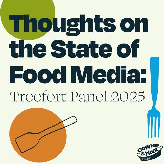 Thoughts on the State of Food Media: Treefort Panel 2025 - podcast episode cover