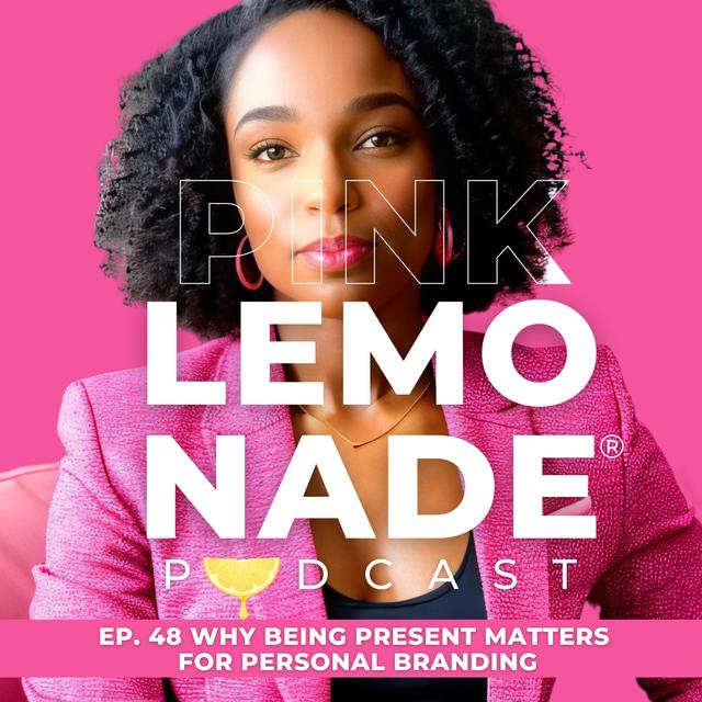 Why Being Present Matters for Personal Branding - podcast episode cover