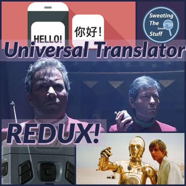 038 - Star Trek: Universal Translator REDUX! - podcast episode cover