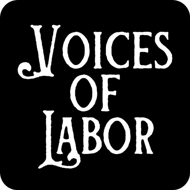 Voices of Labor - Emily Griest - podcast episode cover