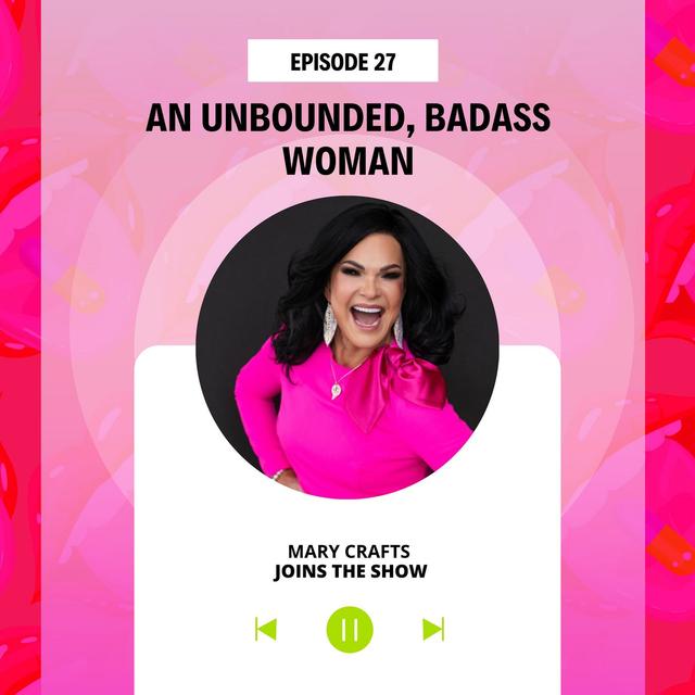 #27 An UNBOUNDED, Badass Woman! - podcast episode cover