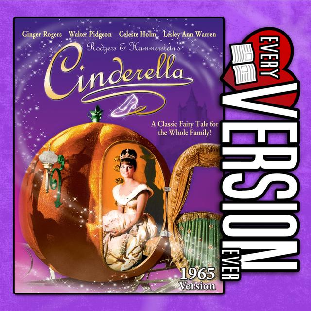 Rodgers & Hammerstein's Cinderella - 1965 Lesley Ann Warren Version - with Lisa Fay - podcast episode cover