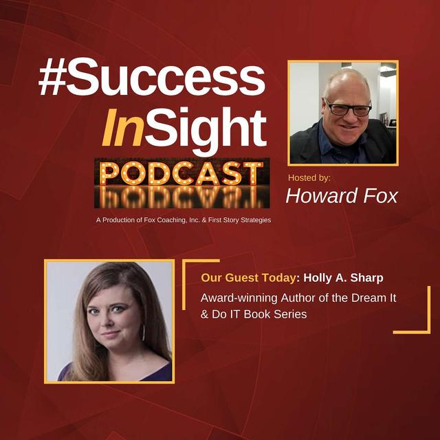 Holly A. Sharp - Award-winning Author of the Dream It & Do IT Book Series - podcast episode cover