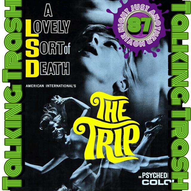 Talking Trash Episode 87: The Trip - podcast episode cover