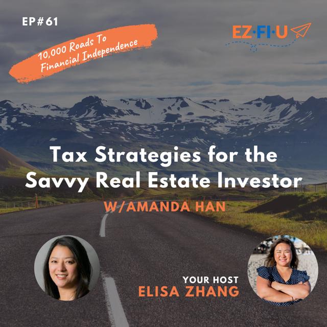Tax Strategies for the Savvy Real Estate Investor with Amanda Han - podcast episode cover