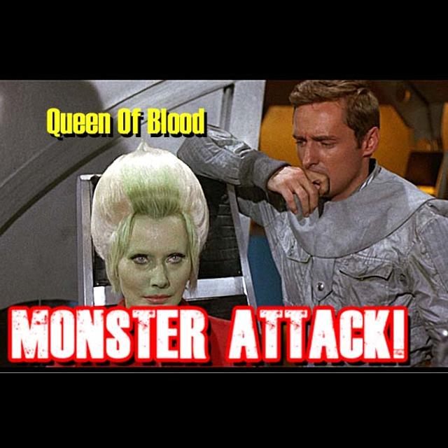 Queen Of Blood| Monster Attack! Ep.208 - podcast episode cover