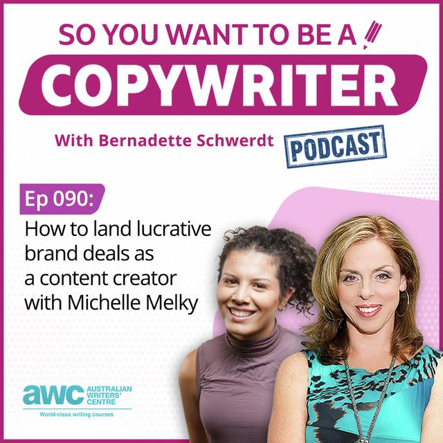 COPYWRITER 090: How to land lucrative brand deals as a content creator with Michelle Melky - podcast episode cover