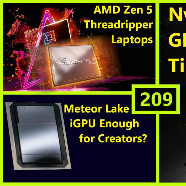 209. Nvidia GPU Tiles, Zen 5 Threadripper Laptops, Intel Meteor Lake | Metrology Eng - podcast episode cover