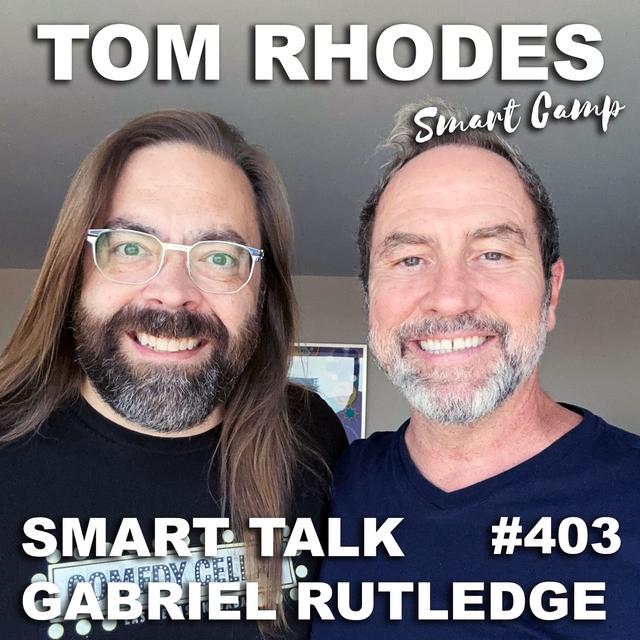 403 Smart Talk - Gabriel Rutledge - podcast episode cover