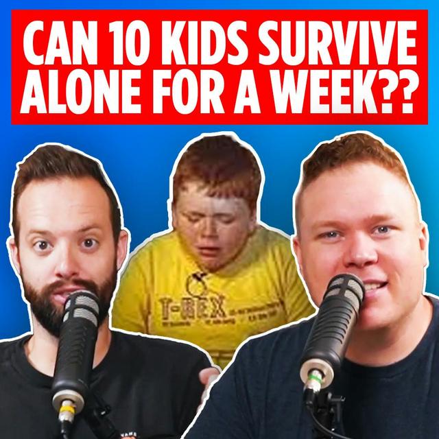 Boys Alone | They Left 10 Kids Alone for Content - podcast episode cover