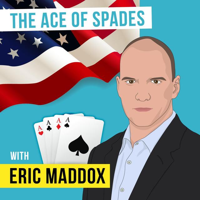 [REPLAY] Eric Maddox – The Ace of Spades - [Invest Like the Best, EP.15] - podcast episode cover