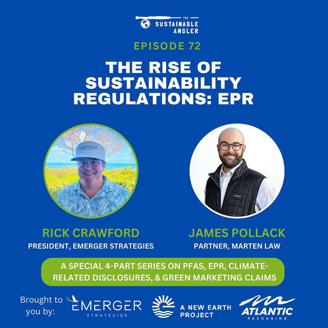 EP 72. The Rise of Sustainability Regulations: Extended Producer Responsibility (EPR) with James Pollack - podcast episode cover