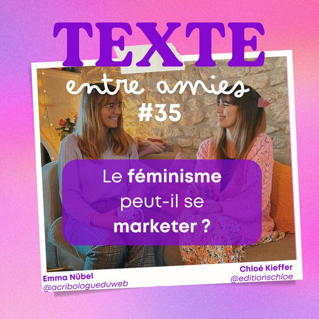 #35 - Le féminisme peut-il se marketer ? - podcast episode cover