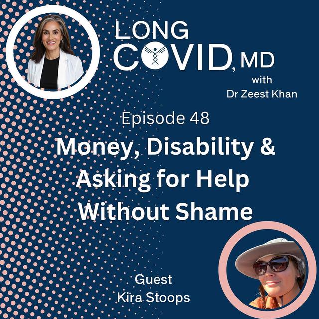 #48: Money, Disability and Asking For Help Without Shame, with Kira Stoops - podcast episode cover