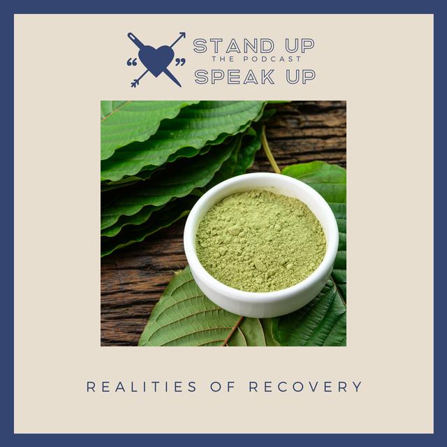 Burst the Bubble:  Kratom:  Part 1:  Kratom Saved Me - podcast episode cover