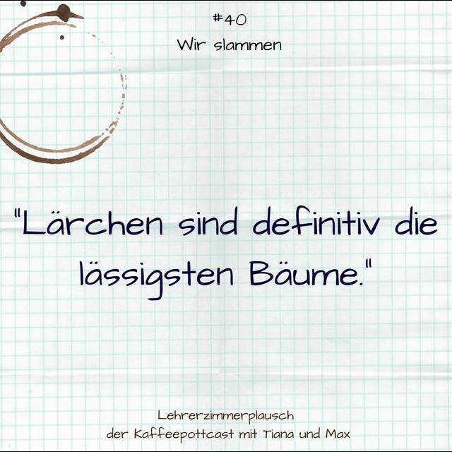 #40 Wir slammen - podcast episode cover