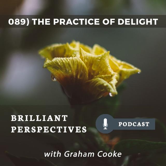 The Practice Of Delight - podcast episode cover