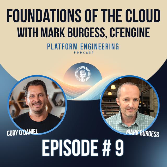 Foundations of the Cloud with Mark Burgess, CFEngine - podcast episode cover
