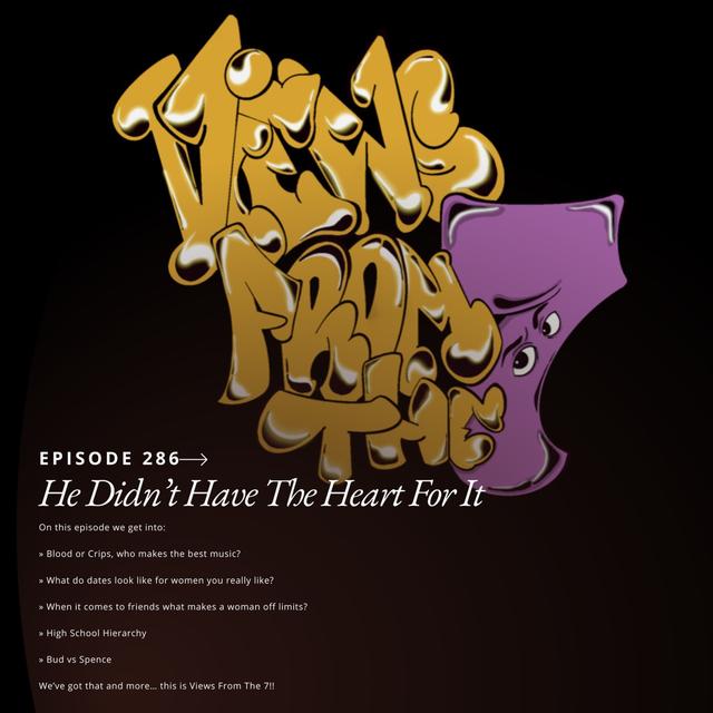 Ep 286: He Didn't Have The Heart For It - podcast episode cover