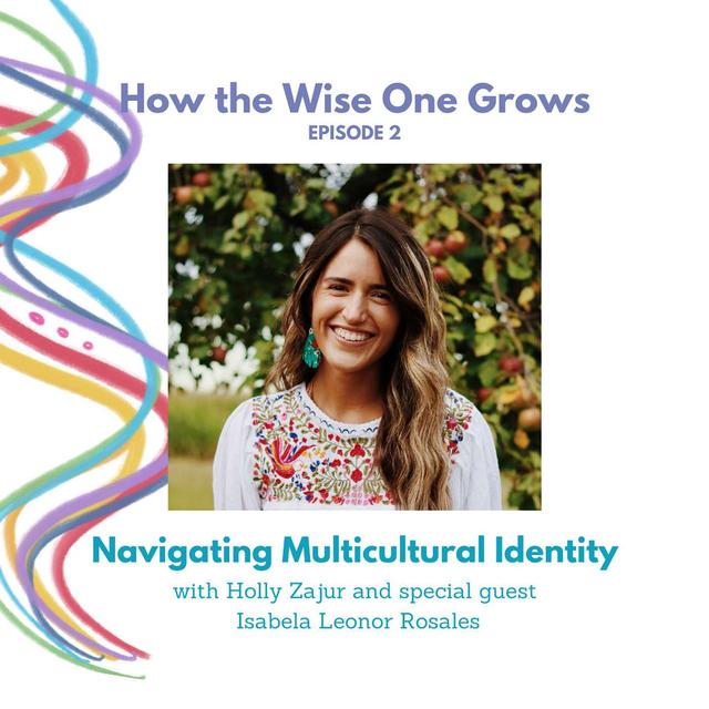 How to Navigate Multicultural Identity with Isabela Leonor Rosales (2) - podcast episode cover