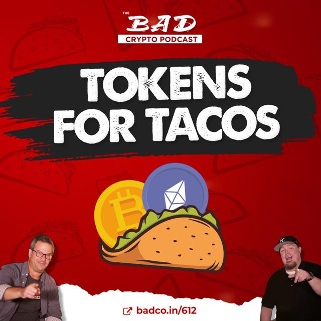 Tokens for Tacos: Bad News June 5, 2022 - podcast episode cover