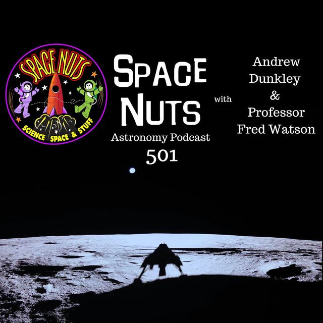 Lunar Landings, Asteroid Adventures & Andromeda Mysteries: #501 - podcast episode cover