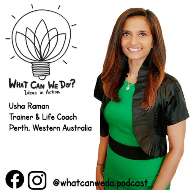 Mindfulness & Emotional Intelligence - Usha Raman, Trainer and Life Coach. - podcast episode cover