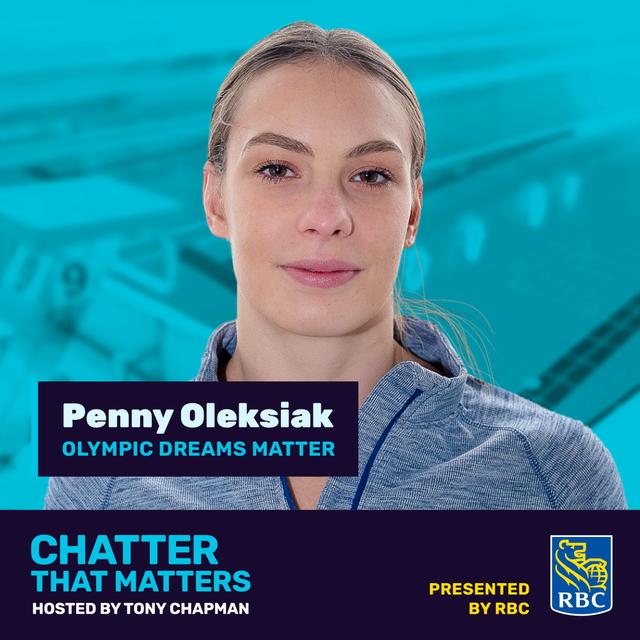 OLYMPIC DREAMS MATTER to Penny Oleksiak - podcast episode cover