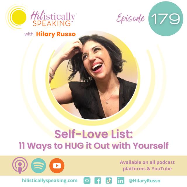 Ep179 - Self-Love List: 11 Ways to HUG it Out with Yourself (Bonus Guided Havening Experience) - podcast episode cover