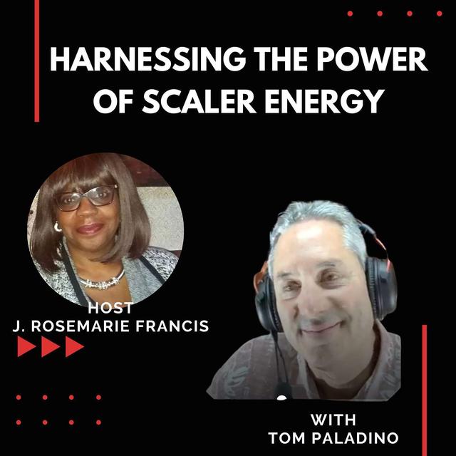 Harnessing the Power of Scalar Energy w/Tom Paladino - podcast episode cover