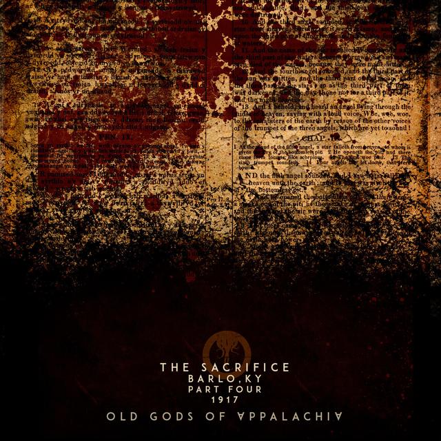 Episode 4: The Sacrifice: Barlo, Kentucky 1917: Part Four - podcast episode cover