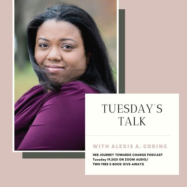 Tuesday's Talk with  Author Alexis A. Goring - podcast episode cover