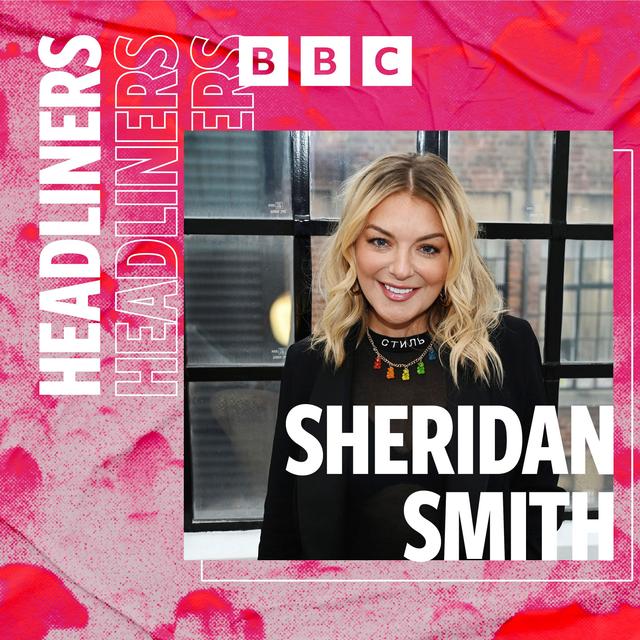 Sheridan Smith - podcast episode cover