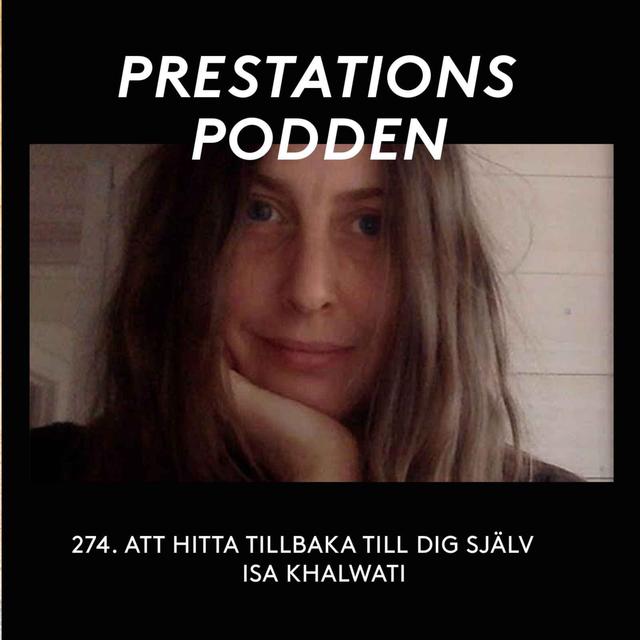 Att hitta tillbaka till dig själv - Isa Khalwati - podcast episode cover