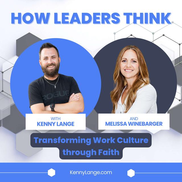 How Melissa Winebarger Thinks About Transforming Work Culture through Faith - podcast episode cover