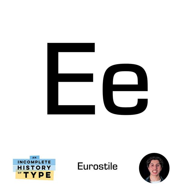 Eurostile: An Incomplete History of Type - podcast episode cover