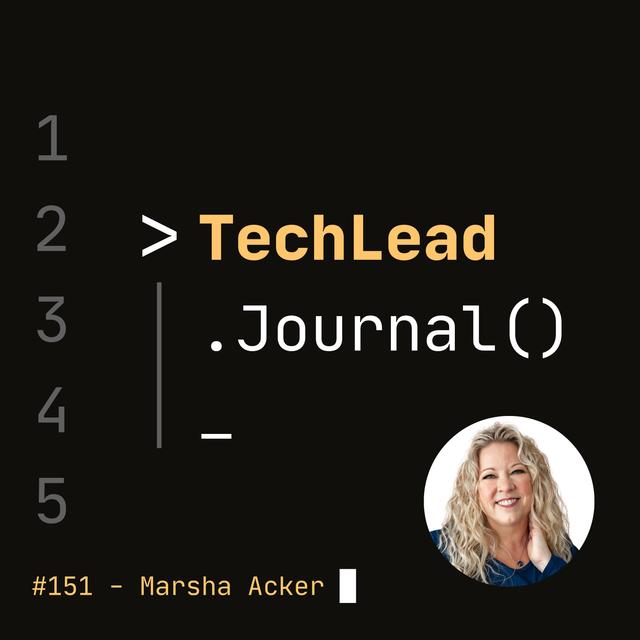 #151 - Build Your Model for Leadership and Leading Change - Marsha Acker - podcast episode cover
