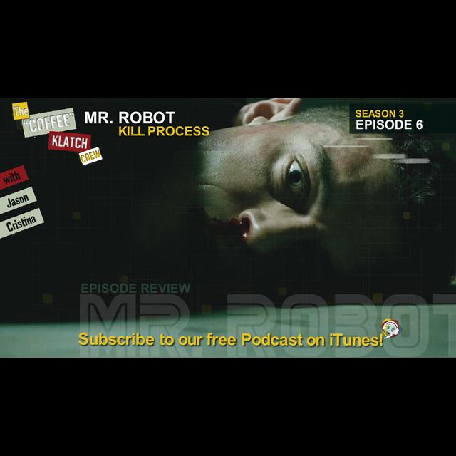 MrR – Mr Robot S3 E6 Kill Process - podcast episode cover