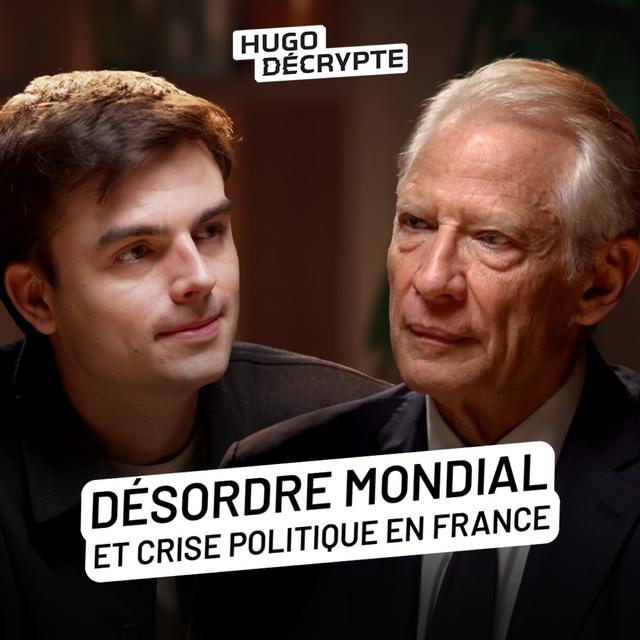 Entretien avec Dominique de Villepin : La France face au monde - podcast episode cover