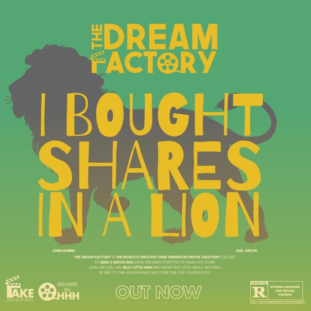 I Bought Shares In A Lion - podcast episode cover