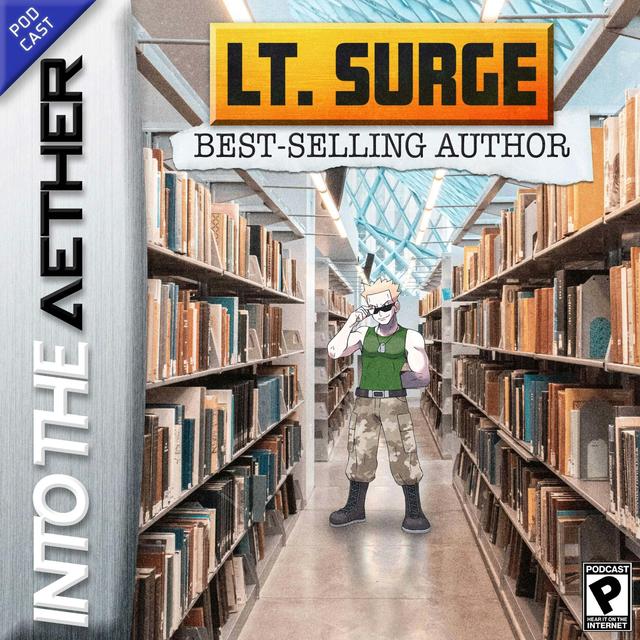 Lt. Surge, Best-Selling Author (feat. Pokemon Unbound, Tinyfolks, Majesty, Updates, and Dragon Quests) - podcast episode cover