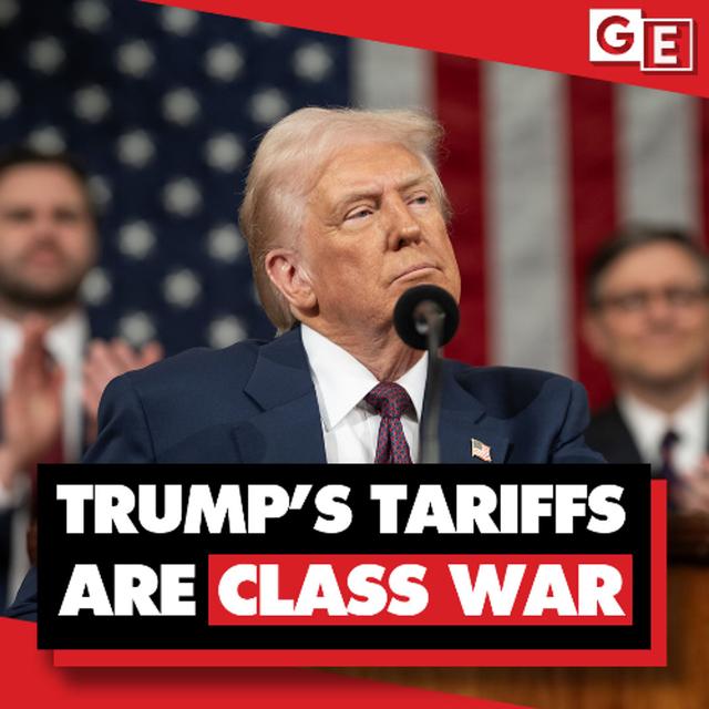 Trump's tariffs are part of a class war on his own base - podcast episode cover