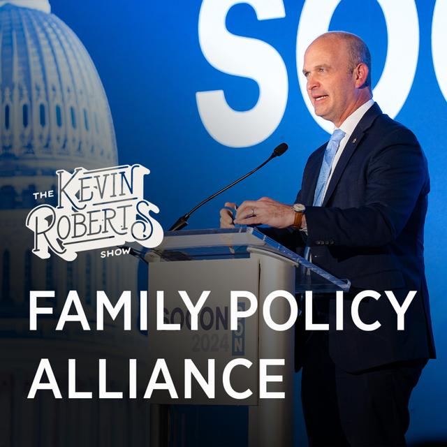 Faith, Family, and the Fight for America’s Future | Family Policy Alliance - podcast episode cover