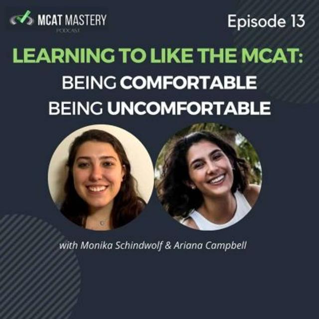 Learning To Like the MCAT: Being Comfortable Being Uncomfortable - podcast episode cover
