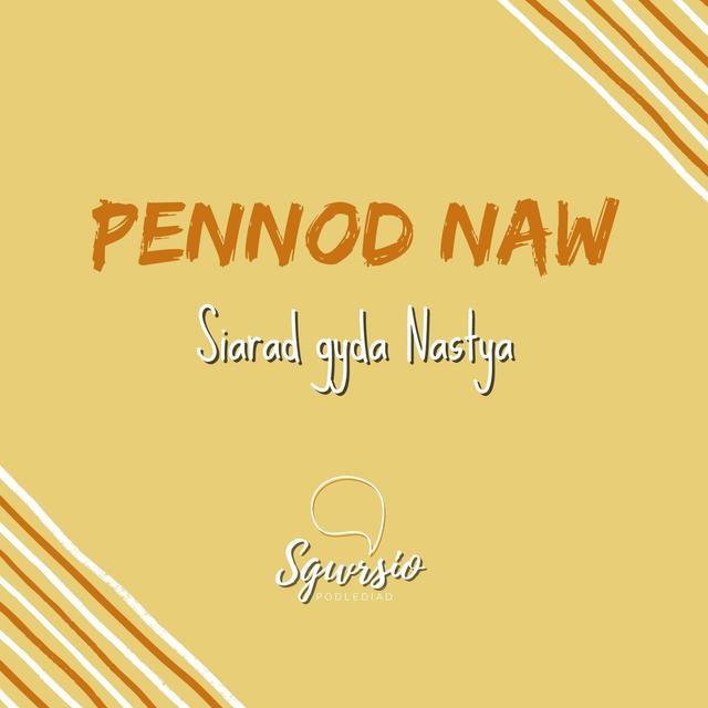 Sgwrsio Pennod 9 - Siarad Gyda Nastya - podcast episode cover