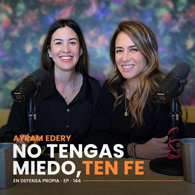 ¿Cómo SUPERAR una ADICCIÓN? Con Ayram Edery | En Defensa Propia 144 | Erika de la Vega - podcast episode cover
