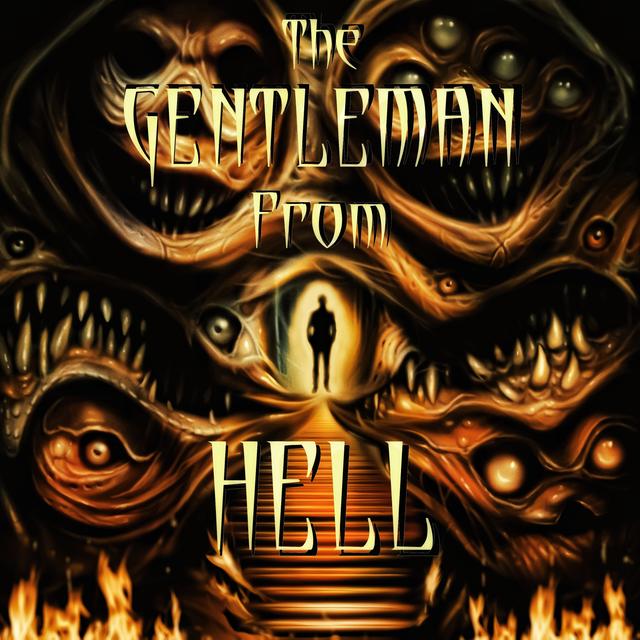 The Gentleman From  Hell |S1| Ep. 40 - podcast episode cover