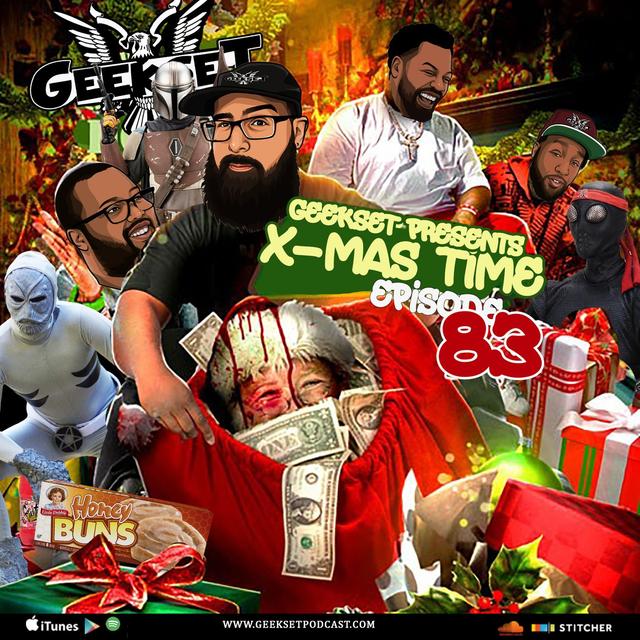 Geekset Episode 83: X-Mas Time - podcast episode cover