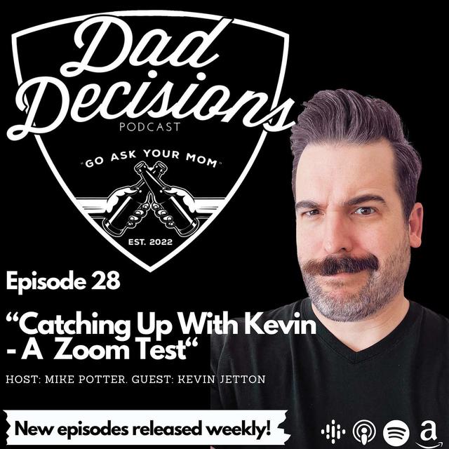 Catching Up With Kevin - A Zoom Test - podcast episode cover
