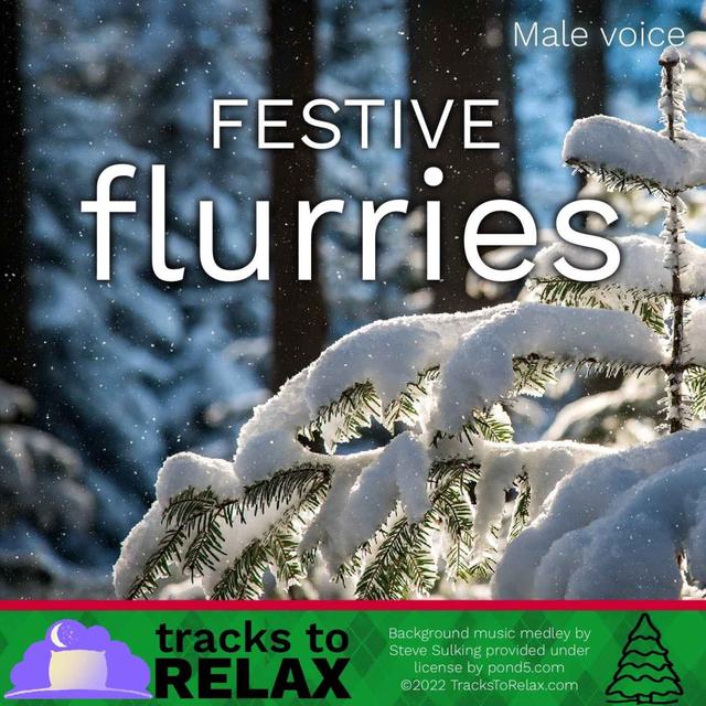 Festive Flurries: A Festive Guided Sleep Meditation - podcast episode cover